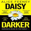Daisy Darker by Alice Feeney Paperback Book 9781529089820
