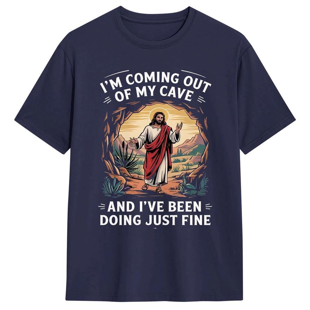 Coming Out of My Cave the Jesus Resurrection EasterT Shirt Beach Cotton TShirts Unisexs Casual Tshirt Short Sleeve Aesthetic Top