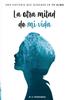 Книга La Otra Mitad De Mi Vida : Una Historia Que Quedara En Tu Alma