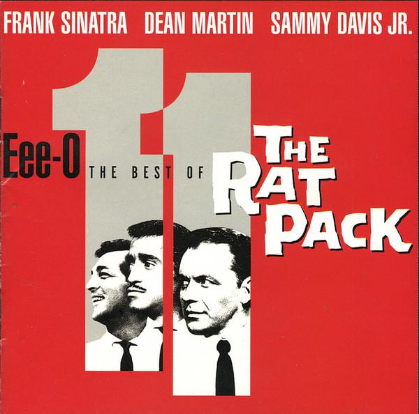 CD ФРЭНК СИНАТРА, ДИН МАРТИН, СЭММИ Д - Eee-O 11: The Best Of The Rat Pack CDP724353645229 Capitol Records 2001 US Джаз Б/У