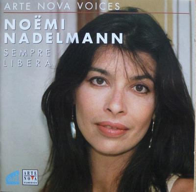 CD НЁМИ НАДЕЛЬМАН - Sempre Libera 74321714382 Arte Nova Class 1999 Европа Классика Б/у