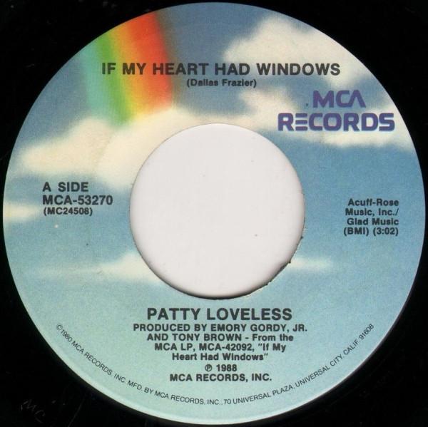 7inch Record PATTY LOVELESS - If My Heart Had Windows MCA53270 MCA Records 1988 US Folk Used