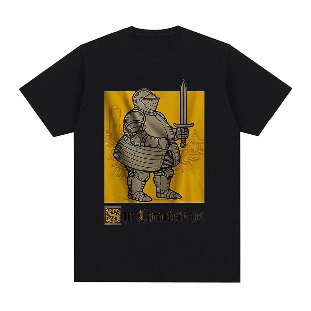 Sir Cumference Funny Knight Meme Graphic Tshirts Unisexs Women Cotton Casual Oversized Short Sleeves T Shirts Fashion Streetwear