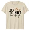 Mental Health It's Okay To Not Be Okay Graphic T-Shirt
