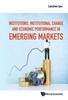 Книга Institutions, Institutional Change And Economic Performance In Emerging Markets