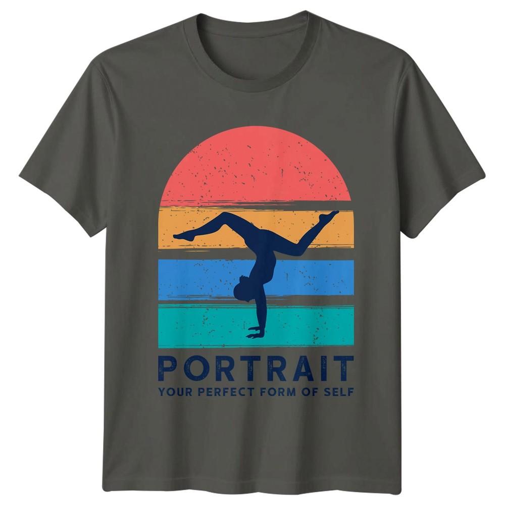 Portrait Your Perfect Form Of Unisexs TShirt Yoga Birthday Gift For Her