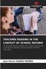 Книга Teaching Reading In the Context of School Reform