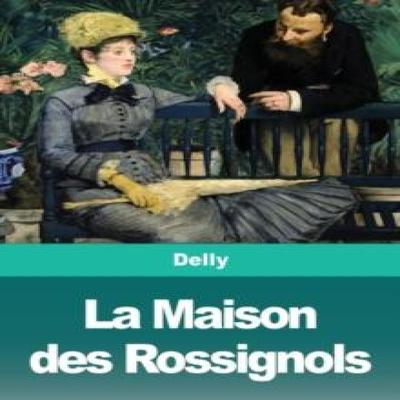 La Maison Des Rossignols by Delly Paperback Book 9783967875331