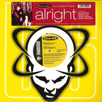 12-дюймовая пластинка CLUB 69 - Alright TW1255425 TWISTED AMERICA 1998 США Танцевальная и электронная Б/У