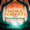 The Awakening by Nora Roberts Paperback Book 9780349426389
