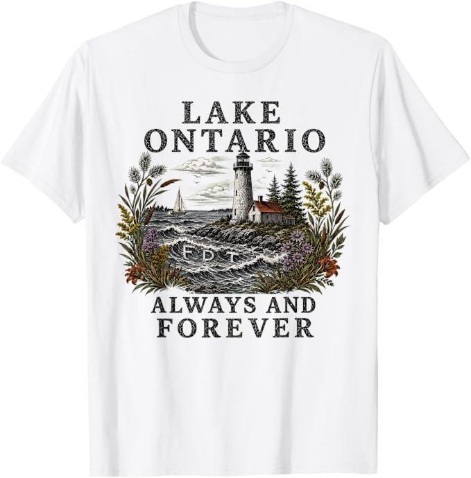Lake Ontario Est 1615 Always And Forever Vintage Ontario T-Shirt