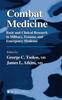 Книга Combat Medicine : Basic and Clinical Research In Military, Trauma, and Emergency Medicine