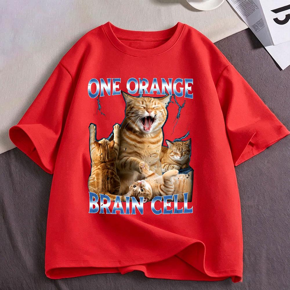 One Orange Brain Cell Funny Cat Meme T Shirts Unisex Unisex Clothing Harajuku Fashion Cotton Casual Short Sleeve Tshirts Streetwear