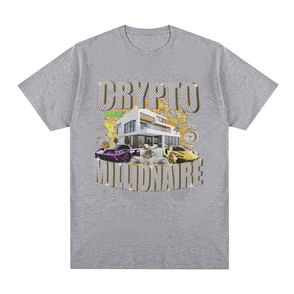Crypto Millionaire Funny Meme T Shirts Unisex Women Clothing Casual Cotton Short Sleeve Tshirt Hip Hop Vintage Oversized Tshirts
