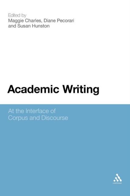 The Academic Writing : At the Interface of Corpus and Discourse Book