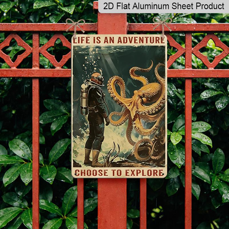 2D Flat, 1pc Octopus Vintage Aluminum Sign Life Is An Adventure Choose To Explore Diver Octopus Metal Sign for Home Living Room, Bedroom Office Hotel