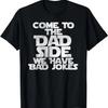 Переходи на сторону папы, у нас плохие шутки, смешная футболка в подарок папе