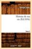 Книга Histoire De Ma Vie. Tome 2 (Ed.1856)