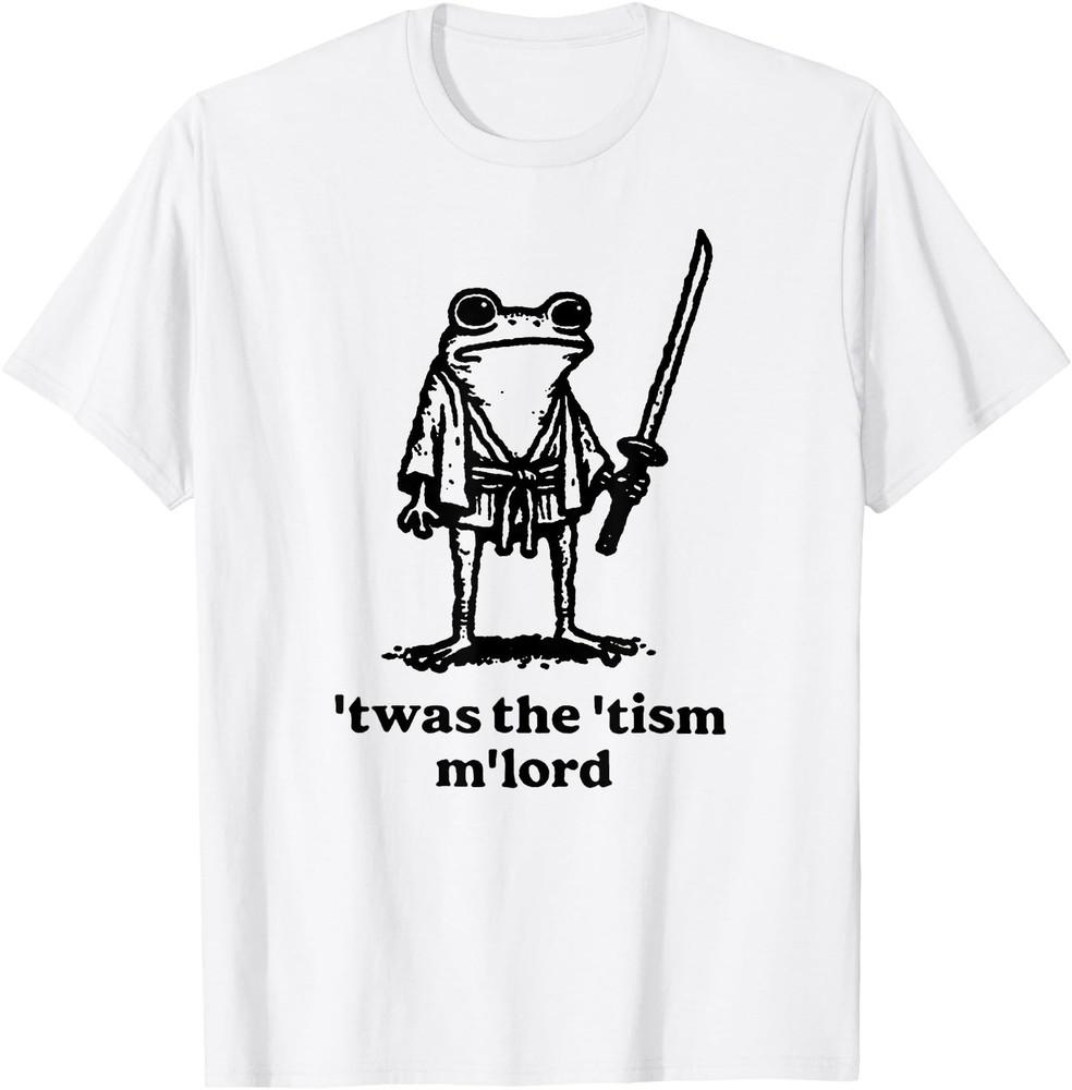 Funny T'was the 'Tism M'Lord Funny Medieval Knight Frog T-Shirt