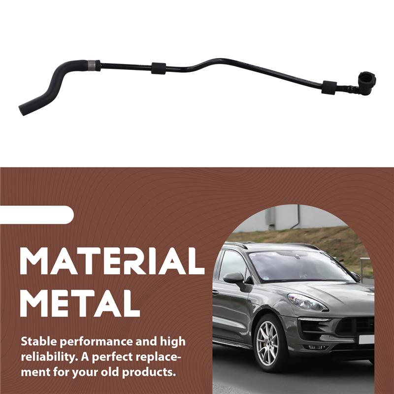 Reservoir Hose 95B121447 95B121447E For Porsche Macan 3.0/3.6T 2014-2018 Engine Coolant Replacement Part