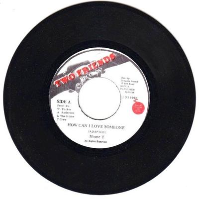 7-дюймовая пластинка HOME T How Can I Love Someone NONE Two Friends Запись 1992 Ямайка Регги Ска Даб Б/у