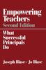 Книга Empowering Teachers : What Successful Principals Do