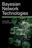 Книга Bayesian Network Technologies : Applications and Graphical Models