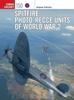Книга Spitfire Photo-Recce Units of World War 2