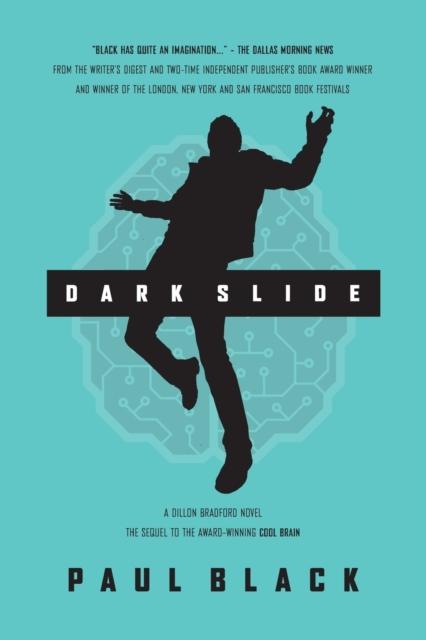 Книга Dark Slide : A Dillon Bradford Novel