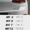 3D ABS буквы MK5 MK6 MK7 MK7.5 эмблема автомобиля значок наклейка для гольфа автомобиля крыло багажника задняя наклейка