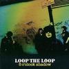 CD LOOP THE LOOP - 5 O'clock Shadow SRCL4661PROMO Sony Records 1999 Япония ОбиЯпонская Поп/Рок Б/У
