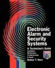 Книга Electronic Alarm and Security Systems : A Technician's Guide