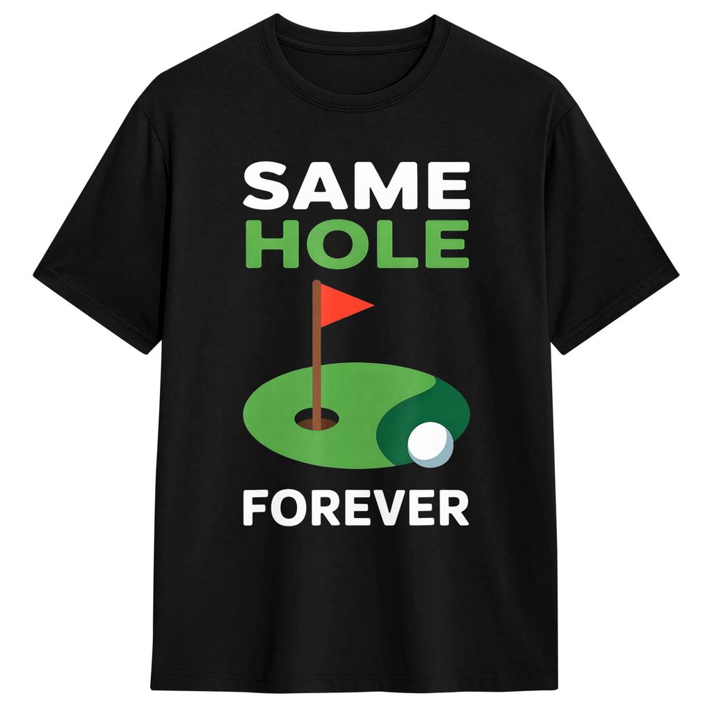 Unisex Same Hole Forever Funny Golf Minimalist Design Tshirts Cotton Tops Beach Y2k Retro Shortsleeved Tshirt O Neck Tshirt