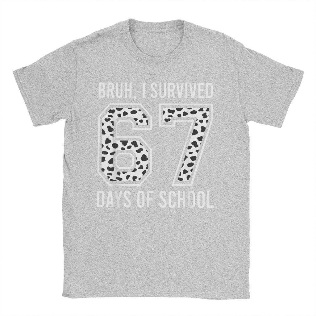 Mens TShirt Bruh I Survived 67 33 Days of School 100th Day of School Cotton Tees Short Sleeve T Shirts O Collar Clothes