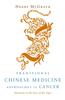 Книга Traditional Chinese Medicine Approaches To Cancer : Harmony In the Face of the Tiger