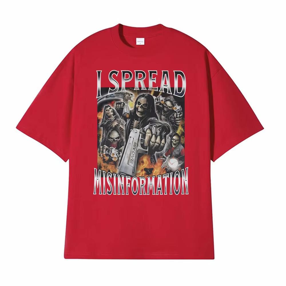 I Spread Misinformation 90s Vintage Dank Badass Skeleton Meme TShirts Unisexs Clothing Harajuku High Street Gothic Loose T Shirts