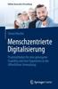 Книга Menschzentrierte Digitalisierung : Praxisleitfaden Fur Eine Gelungene Usability Und User Experience In Der Oeffentlichen Verwaltung