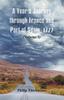 Книга A Years Journey Through France And Part Of Spain 1777 Volume I by Philip Thicknesse - Paperback