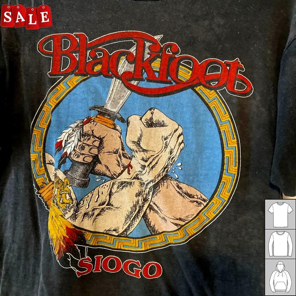 Hot Blackfoot Siogo Gift For Fans Unisex All Size Shirt LL627 Unisex T-Shirt