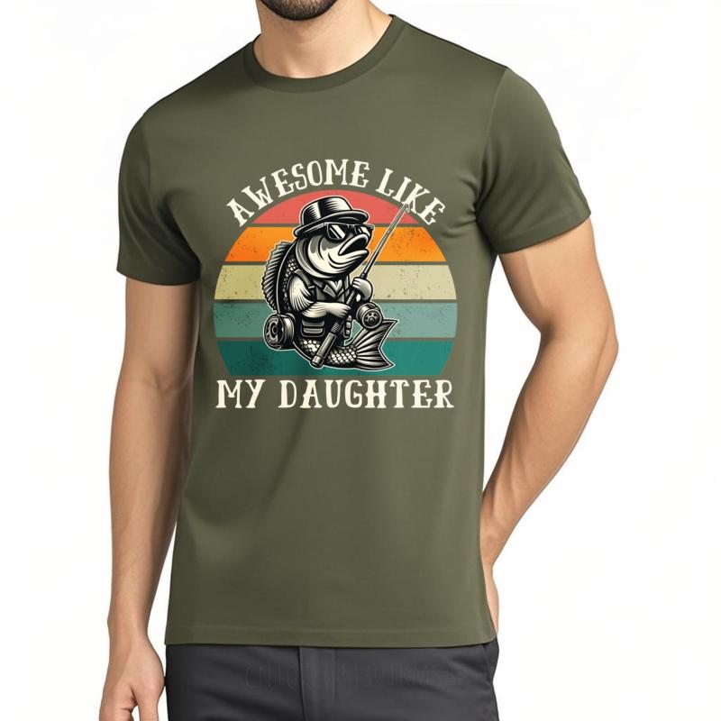 Printed For Unisex Summer Tshirt Awesome Like My Daughter Fish With Hat And Rod Hiphop Male Tops Trendy Tshirt Classic Tshirt