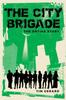Книга The City Brigade The Entire Story by Tim Gerard - Paperback