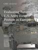 Книга Evaluating Future U.S. Army Force Posture In Europe : Phase I Report