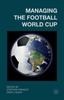 Книга Managing the Football World Cup
