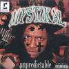 LP Record MYSTIKAL - Unpredictable 88985461921 Jive, Legacy, N 2017 US Rap & Hip-Hop/R&B