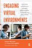 Книга Engaging Virtual Environments : Creative Ideas and Online Tools To Promote Student Interaction, Participation, and Active Learning