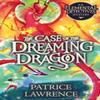 The Case of the Dreaming Dragon an Elemental Detectives Mystery By... 9780702315657