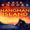 Hangman Island by Kate Rhodes Paperback Book 9781398510364