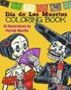 Книга Dia De Los Muertos Coloring Book, Vol 1 : Celebrating the Tradition of Day of the Dead