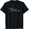 Web Developer Funny - CSS_ JavaScript_ and HTML T-Shirt Tee Gift Unisex T-Shirt