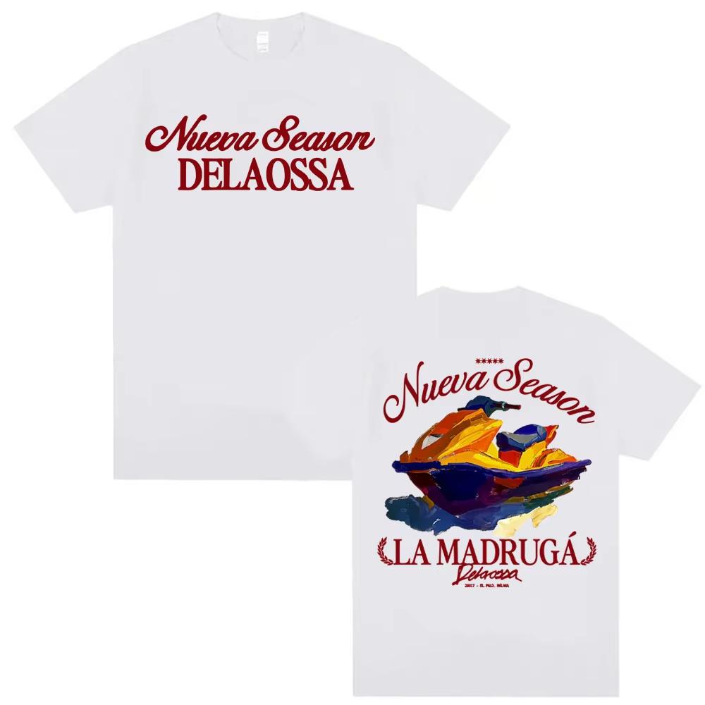 Rapper Delaossa NUEVA SEASON La Madruga Merch Tshirts Men Women Fashion Vintage Style Short Sleeve Springsummer Streetwear